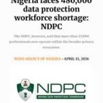 Nigeria Faces 480,000 Data Protection Officer Shortfall