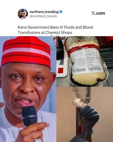 Kano Bans IV Fluid Administration, Blood Transfusions at Patent Medicine Stores